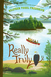 Really Truly : Pumpkin Falls Mystery - Heather Vogel Frederick