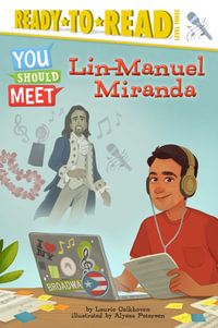 Lin-Manuel Miranda : Ready-to-Read Level 3 - Laurie Calkhoven