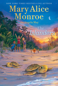 The Islanders : The Islanders - Mary Alice Monroe