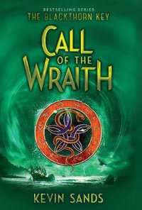 Call of the Wraith : The Blackthorn Key - Kevin Sands