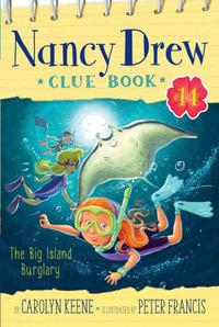 The Big Island Burglary : Nancy Drew Clue Book 14 - Carolyn Keene