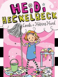 Heidi Heckelbeck Lends a Helping Hand : Heidi Heckelbeck - Wanda Coven