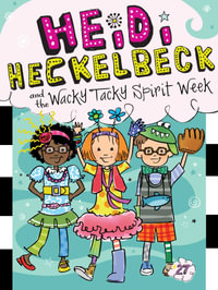 Heidi Heckelbeck and the Wacky Tacky Spirit Week : Heidi Heckelbeck - Wanda Coven