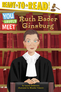 Ruth Bader Ginsburg : Ready-to-Read Level 3 - Laurie Calkhoven