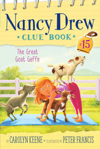 The Great Goat Gaffe : Nancy Drew Clue Book - Carolyn Keene