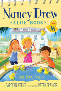 Duck Derby Debacle : Nancy Drew Clue Book - Carolyn Keene