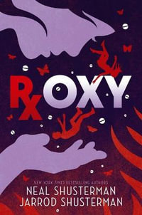 Roxy - Neal Shusterman