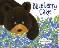 Blueberry Cake - Sarah Dillard