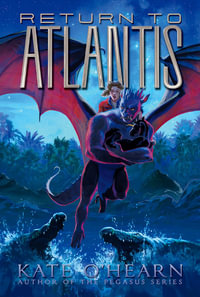 Return to Atlantis : Volume 2 - Kate O'Hearn