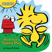 Woodstock's Sunny Day : Peanuts - Charles M. Schulz