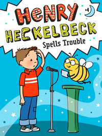 Henry Heckelbeck Spells Trouble : Henry Heckelbeck - Wanda Coven