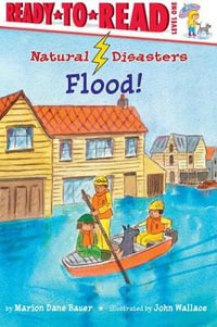 Flood! : Ready-to-Read Level 1 - Marion  Dane Bauer