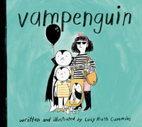 Vampenguin - Lucy Ruth Cummins