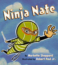 Ninja Nate - Markette Sheppard