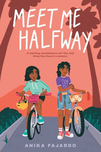 Meet Me Halfway - Anika Fajardo