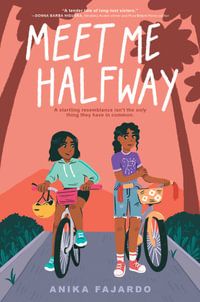 Meet Me Halfway - Anika Fajardo