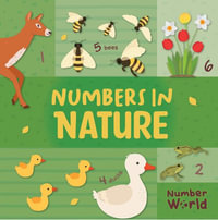 Numbers in Nature : Number World - Noah Leatherland