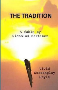 The Tradition - Br Nicholas P Martinez