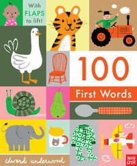 100 First Words : 100 First Words - Nosy Crow