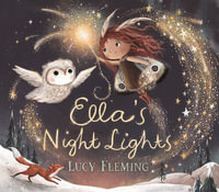 Ella's Night Lights - Lucy Fleming