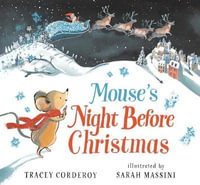 Mouse's Night Before Christmas - Tracey Corderoy