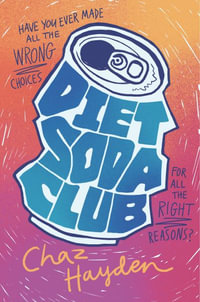 Diet Soda Club - Chaz Hayden