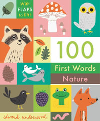 100 First Words : Nature - Edward Underwood