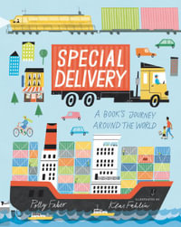 Special Delivery : A Book's Journey Around the World - Polly Faber