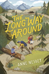 The Long Way Around - Anne Nesbet