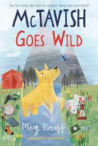 McTavish Goes Wild : McTavish - Meg Rosoff