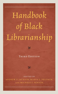 Handbook of Black Librarianship - Andrew P Jackson