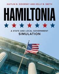 Hamiltonia : A State and Local Government Simulation - Kaitlin N. Sidorsky