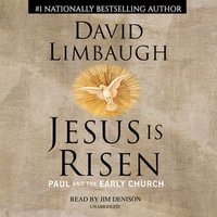 Jesus Is Risen : Paul and the Early Church - Jim Denison