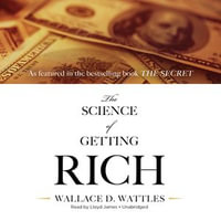 The Science of Getting Rich - Wallace D. Wattles