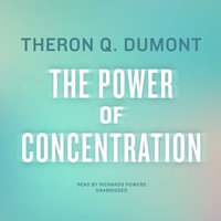 The Power of Concentration - Richard Powers