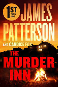 The Murder Inn : From the Author of the Summer House - James Patterson