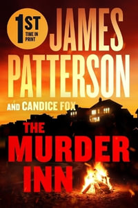 The Murder Inn : From the Author of the Summer House - James Patterson