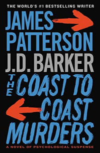 The Coast-To-Coast Murders - James Patterson