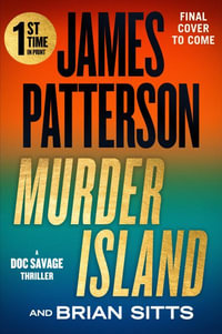 Murder Island : Doc Savage - James Patterson