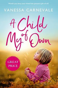 A Child of My Own - Vanessa Carnevale