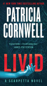 Livid : A Scarpetta Novel - Patricia Cornwell