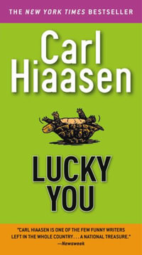 Lucky You - Carl Hiaasen