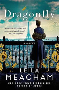 Dragonfly - Leila Meacham