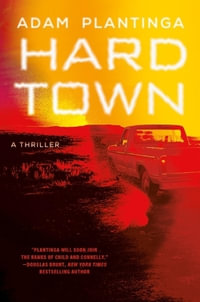 Hard Town : Kurt Argento - Adam Plantinga