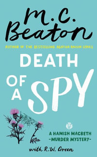 Death of a Spy : Hamish Macbeth Mystery - M. C. Beaton