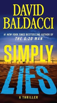 Simply Lies : A Psychological Thriller - David Baldacci