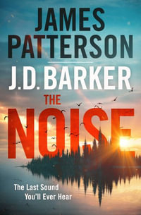 The Noise - James Patterson