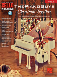 The Piano Guys : Christmas Together : Cello Play-Along Volume 9 - The Piano Guys