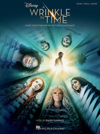 A Wrinkle in Time : Music from the Motion Picture Soundtrack - Ramin Djawadi