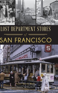 Lost Department Stores of San Francisco - Anne Evers Hitz